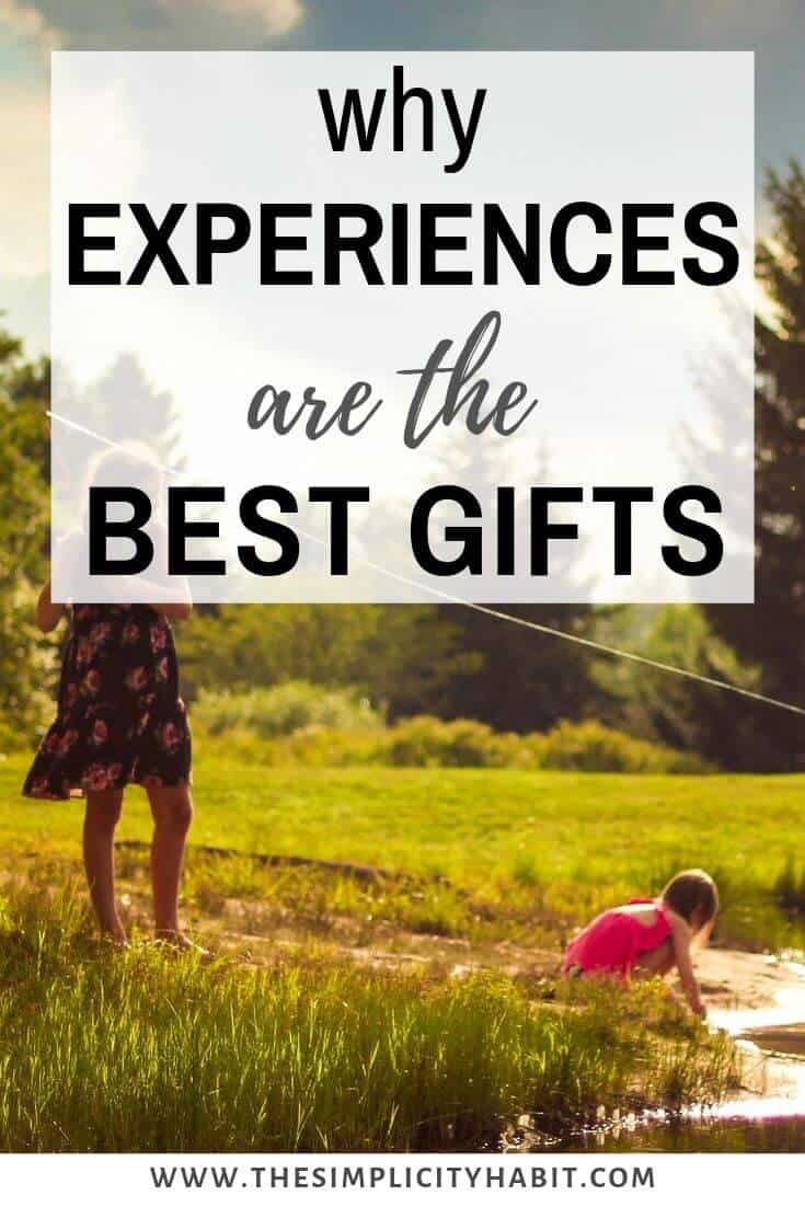 Why Experiences Are the Best Gifts - The Simplicity Habit