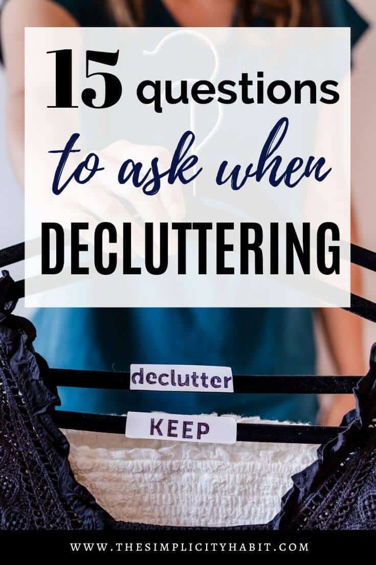 The Best Decluttering Questions to Help You Make Decisions - The ...