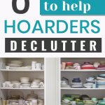 The Best Decluttering Tips for Hoarders Who Want Help - The Simplicity ...