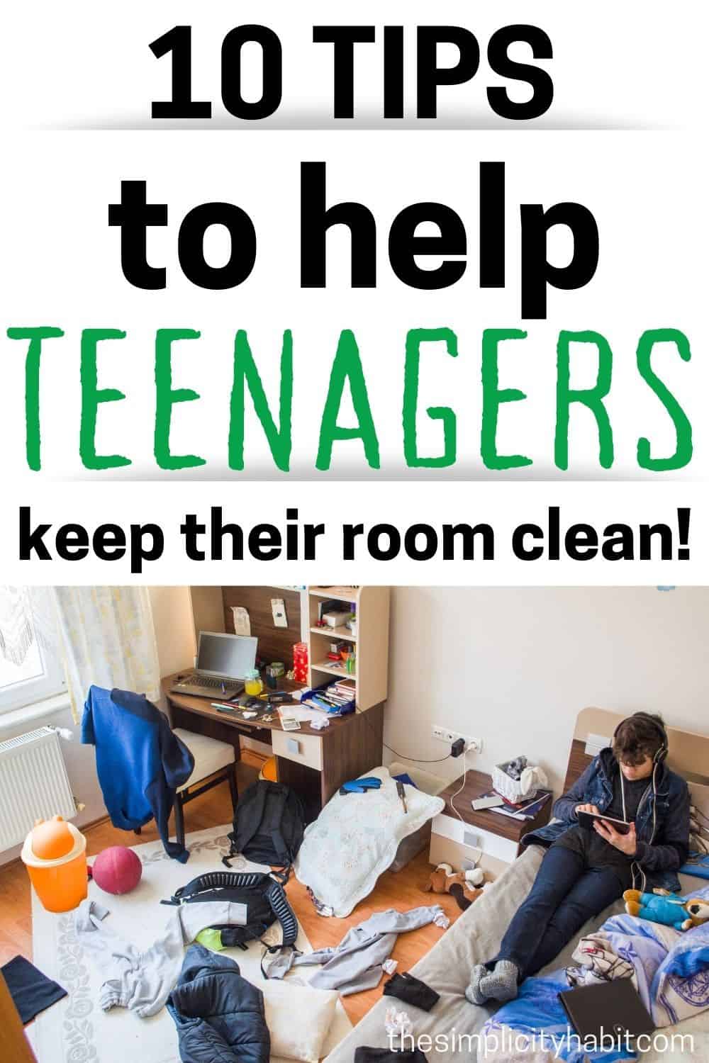 What to Do When a Teenager Won’t Keep Their Room Clean - The Simplicity ...