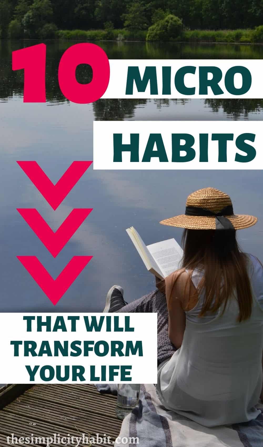 10 Micro Habits That Will Transform Your Life - The Simplicity Habit