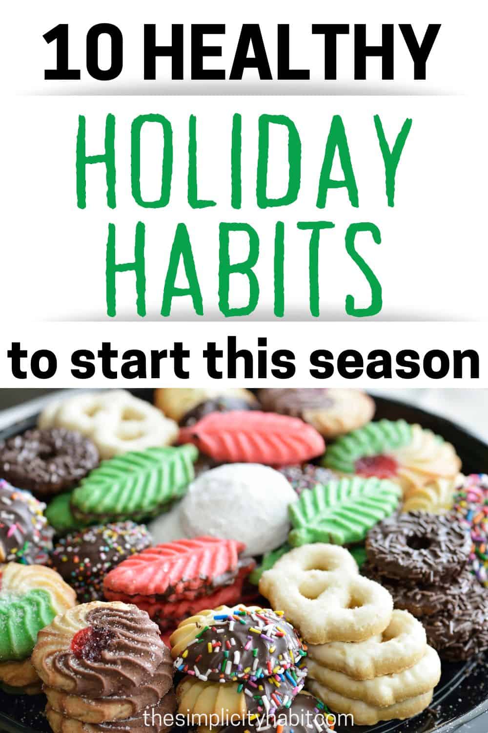 10 Healthy Holiday Habits To Start This Season - The Simplicity Habit