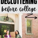start decluttering before moving to college
