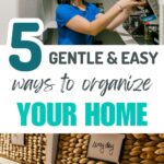 easy ways to organize your home when you feel overwhelmed