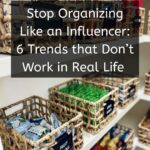 stop organizing like an influencer